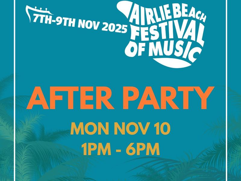 EVENT ARTWORK FOR AIRLIE BEACH FESTIVAL OF MUSIC AFTER PARTY AT NORTHERLIES