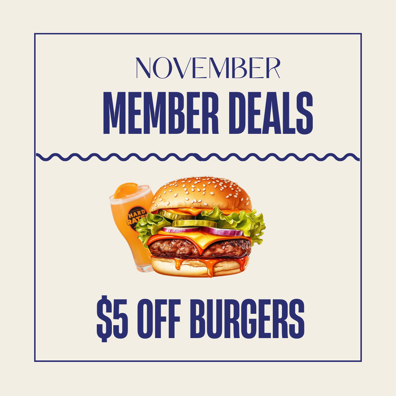 Member Deals for November at Northerlies $5 off all burgers